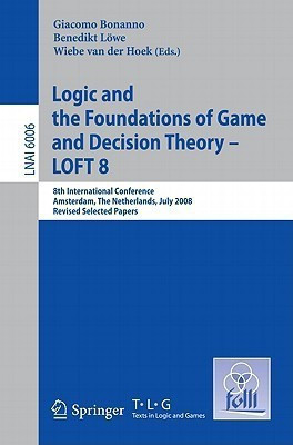 Logic and the Foundations of Game and Decision Theory - LOFT 8(English, Paperback, unknown)
