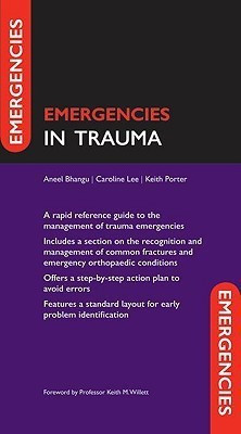 Emergencies in Trauma(English, Paperback, Bhangu Aneel)