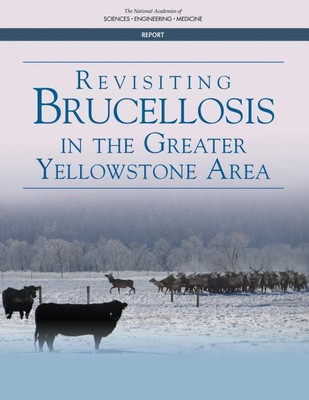 Revisiting Brucellosis in the Greater Yellowstone Area(English, Paperback, National Academies of Sciences, Engineering,, Medicine)