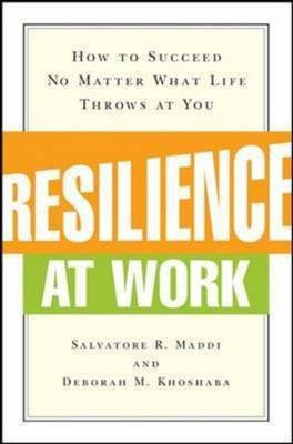 Resilience at Work(English, Hardcover, Maddi)