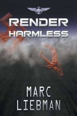 Render Harmless(English, Paperback, Liebman Marc)