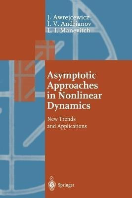 Asymptotic Approaches in Nonlinear Dynamics(English, Paperback, Awrejcewicz Jan)
