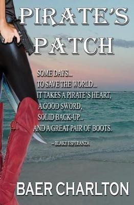 Pirate's Patch(English, Paperback, Charlton Baer)