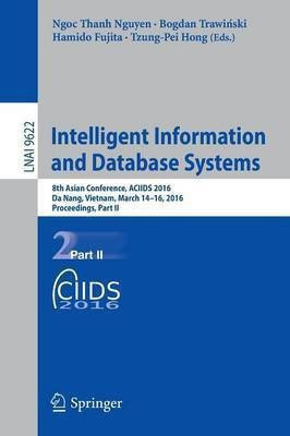 Intelligent Information and Database Systems(English, Paperback, unknown)