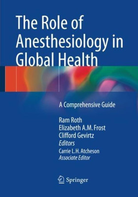 The Role of Anesthesiology in Global Health(English, Paperback, unknown)
