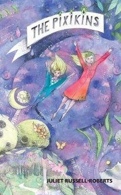 The Pixikins(English, Paperback, Russell-Roberts Juliet)