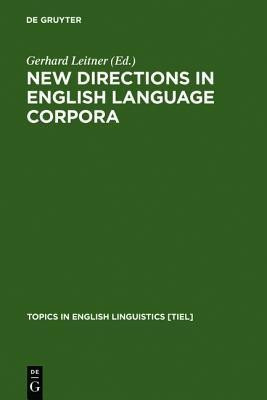 New Directions in English Language Corpora(English, Hardcover, unknown)