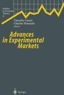 Advances in Experimental Markets(English, Paperback, unknown)
