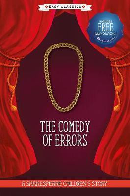 The Comedy of Errors (Easy Classics)(English, Hardcover, unknown)
