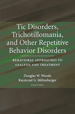Tic Disorders, Trichotillomania, and Other Repetitive Behavior Disorders(English, Paperback, unknown)