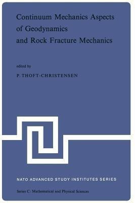 Continuum Mechanics Aspects of Geodynamics and Rock Fracture Mechanics(English, Paperback, unknown)