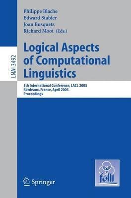 Logical Aspects of Computational Linguistics(English, Paperback, unknown)