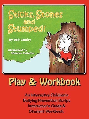 Sticks Stones and Stumped Play and Workbook(English, Paperback, Landry Deb)