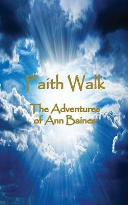 Faith Walk(English, Paperback, Baines Ann)