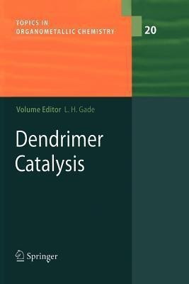 Dendrimer Catalysis(English, Paperback, unknown)