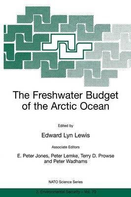 The Freshwater Budget of the Arctic Ocean(English, Paperback, unknown)