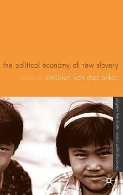 The Political Economy of New Slavery(English, Hardcover, unknown)