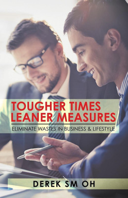 Tougher Times Leaner Measures(English, Paperback, Derek Sm Oh)