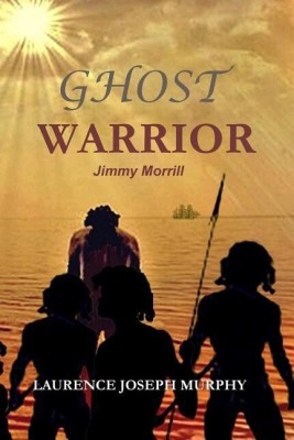 Ghost Warrior(English, Paperback, Murphy Laurence Joseph)