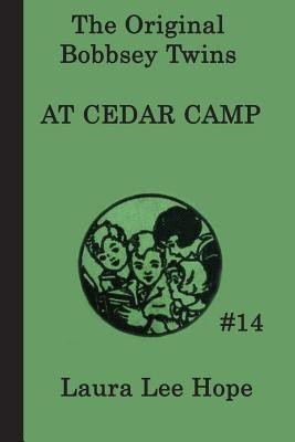 The Bobbsey Twins at Cedar Camp(English, Paperback, Hope Laura Lee)