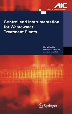 Control and Instrumentation for Wastewater Treatment Plants(English, Paperback, Katebi Reza)