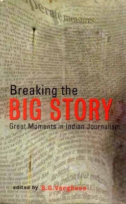 Breaking the Big Story(English, Paperback, unknown)
