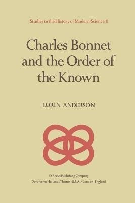 Charles Bonnet and the Order of the Known(English, Paperback, Anderson L.)
