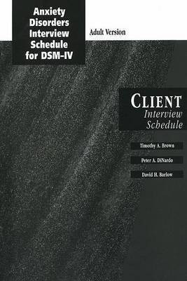 Anxiety Disorders Interview Schedule Adult Version (Adis-IV(English, Paperback, Dinardo Peter Professor PhD)