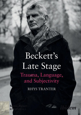 Beckett's Late Stage(English, Paperback, Tranter Rhys)