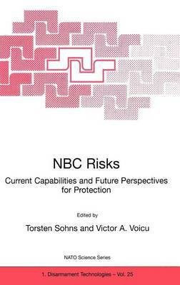 NBC Risks Current Capabilities and Future Perspectives for Protection(English, Hardcover, unknown)