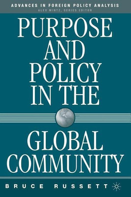 Purpose and Policy in the Global Community(English, Paperback, Russett B.)