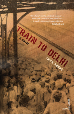 Train To Delhi(English, Paperback, Kumar Shiv K)