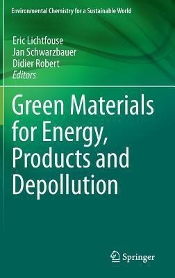 Green Materials for Energy, Products and Depollution(English, Hardcover, unknown)