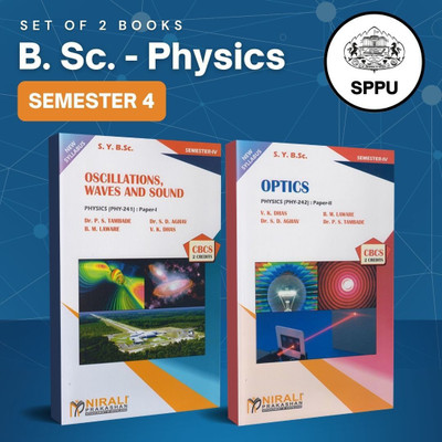 {Set of 2 Books} B.Sc. Physics - SY Semester 4 - As per SPPU's 2020 CBCS Pattern [OSCILLATIONS, WAVES AND SOUND (PHY-241) Paper 1, OPTICS (PHY-242) Paper 2](Paperback, Dr. P. S. Tambade, Dr. S. D. Aghav, B. M. Laware, V. K. Dhas)