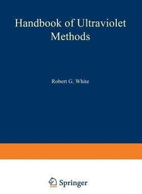 Handbook of Ultraviolet Methods(English, Paperback, White Robert G.)