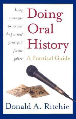 Doing Oral History 2 2nd  Edition(English, Paperback, A. Ritchie Donald)