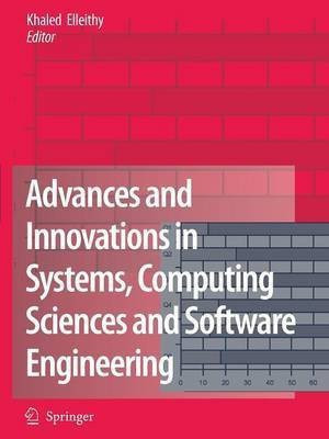Advances and Innovations in Systems, Computing Sciences and Software Engineering(English, Paperback, unknown)