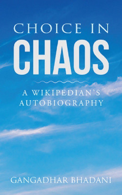 Choice in Chaos(English, Paperback, Bhadani Gangadhar)