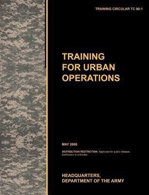 Training for Urban Operations(English, Paperback, U.S. Army Training, Doctrine Command)