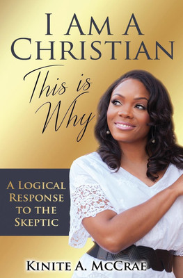 I Am A Christian, This Is Why(English, Paperback, McCrae Kinite a)