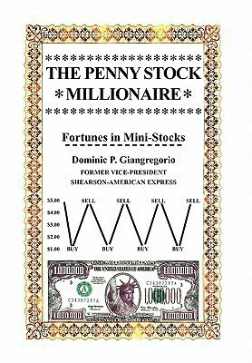 The Penny Stock Millionaire(English, Paperback, Giangregorio Dominic P)