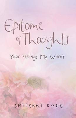 Epitome of Thoughts(English, Paperback, Kaur Ishtpreet)