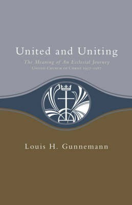 United and Uniting(English, Paperback, Gunnemann Louis H)
