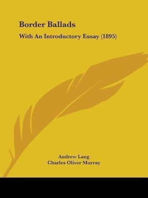 Border Ballads(English, Paperback, unknown)