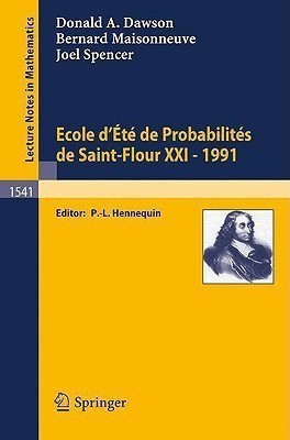 Ecole d'Ete de Probabilites de Saint-Flour XXI - 1991(English, Paperback, Dawson Donald A.)