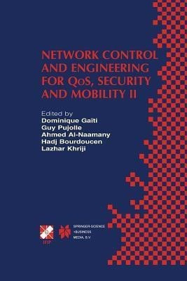 Network Control and Engineering for QoS, Security and Mobility II(English, Paperback, unknown)