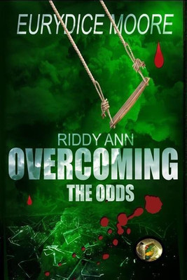 Riddy Ann Overcoming the ODDs(English, Paperback, Moore Eurydice)