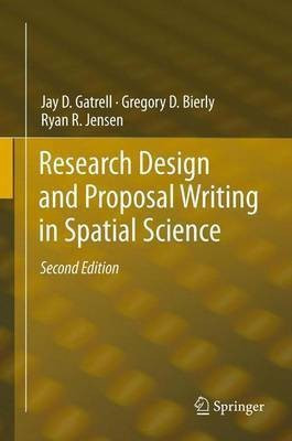 Research Design and Proposal Writing in Spatial Science(English, Paperback, Gatrell Jay D.)