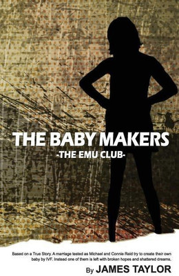 The Baby Makers(English, Paperback, Taylor James PhD)