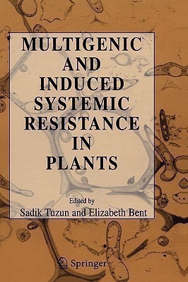 Multigenic and Induced Systemic Resistance in Plants(English, Hardcover, unknown)